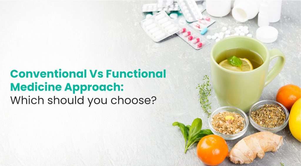 conventional and functional medicine approach - wellfinity.in